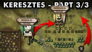 Battle of Keresztes (Part 3/3) ⚔️ Gigantic clash begins ⚔️ Habsburg Coalition vs Ottoman Empire