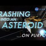 NASA Science Live: We’re Crashing a Spacecraft into an Asteroid…on Purpose!