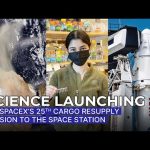 Science Launching on the Next SpaceX Cargo Resupply Mission to the Space Station