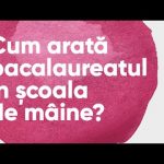 5. Cum arată bacalaureatul în școala de mâine? (23 august 2022, 17:30-19:00)