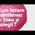 2. Cum facem admiterea în licee și colegii? (23 august 2022, 11:30-13:00)