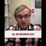 5G, am încurcat-o! Chiar așa?