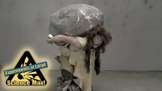 How Did Cavemen Move Heavy Objects? | Caveman Science | Science Max