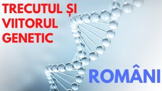 Omul major, ep. 8 – Trecutul și viitorul genetic al românilor