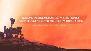 News Briefing: NASA’s Perseverance Mars Rover Investigates Geologically Rich Area (Sept. 15, 2022)