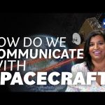 How Do We Communicate With Spacecraft? We Asked a NASA Expert
