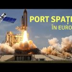 Primul port spațial în Europa!!!