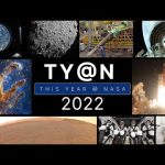 An Astronomical and Historic 2022 – What We Did This Year @ NASA – December 23, 2022