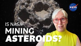 Is NASA Mining Asteroids? We Asked a NASA Expert