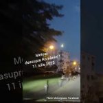 Meteor deasupra României!