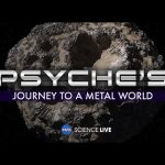NASA Science Live: Psyche’s Journey to a Metal World (Official NASA Broadcast)