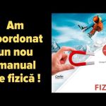 Am coordonat un nou manual de fizică pentru clasa a VI-a!