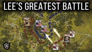 Chancellorsville, 1863 – Robert E. Lee’s Greatest Battle – American Civil War