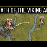 Stamford Bridge, 1066 AD – The battle that ended the Viking Age – Godwinson vs Hardrada