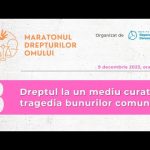 8. Dreptul la un mediu curat și tragedia bunurilor comune
