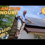 Mi-am instalat panouri fotovoltaice! 🌞Ce asteptări am? #casaverde