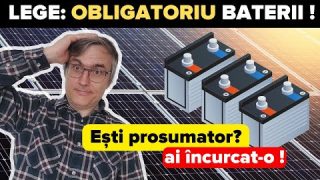 Esti prosumator? Scandalos! Guvernul te obligă să cumperi baterii!