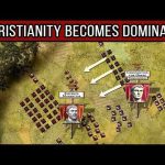 When Christianity became dominant – Battle of the Milvian Bridge, 312 – Constantine’s Triumph