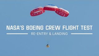 NASA’s Boeing Crew Flight Test Re-entry and Landing