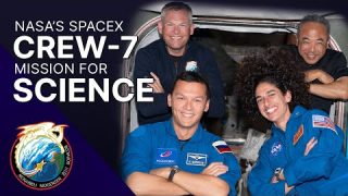 The Science of NASA’s SpaceX Crew-7 Mission