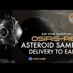 NASA Science Live: Ask Your Questions About OSIRIS-REx Asteroid Sample Delivery to Earth