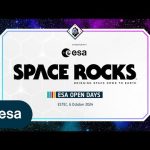 SPACE ROCKS: Live from ESA Open Day 2024 at ESTEC