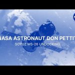 NASA Astronaut Don Pettit Soyuz MS-26 Undocking