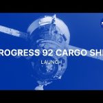 Progress 92 Cargo Ship Launch